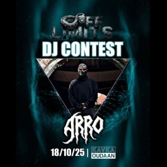 ARRO - OFF LIMITS: THE AWAKENING DJ CONTEST ENTRY