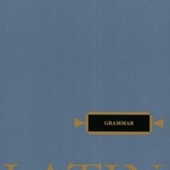 GET EBOOK ☑️ Henle Latin Grammar by  Robert J. Henle KINDLE PDF EBOOK EPUB