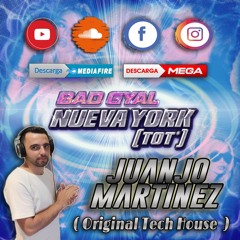 Bad Gyal - Nueva York ( ORIGINAL Tech House )  Juanjo Martinez