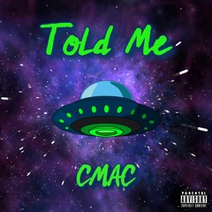 Told Me