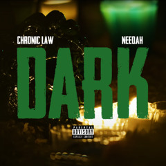 Chronic Law, NeeQah - Dark