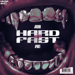 HARD N FAST #001