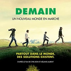 ✔️ [PDF] Download Demain : Un nouveau monde en marche (French Edition) by  Cyril Dion &  Act