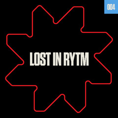 Mutual Rytm pres. Lost In Rytm 004 - TBA