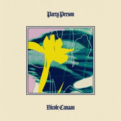 Nicole Canaan - Party Person