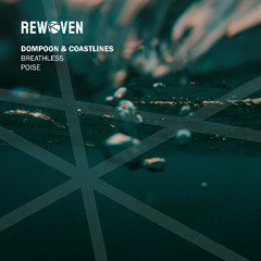 DOMPOON & Coastlines - Breathless