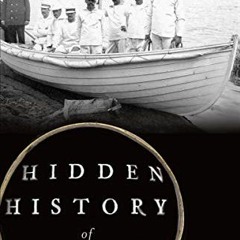 Access [EPUB KINDLE PDF EBOOK] Hidden History of Cape Cod by  Theresa Mitchell Barbo 📥