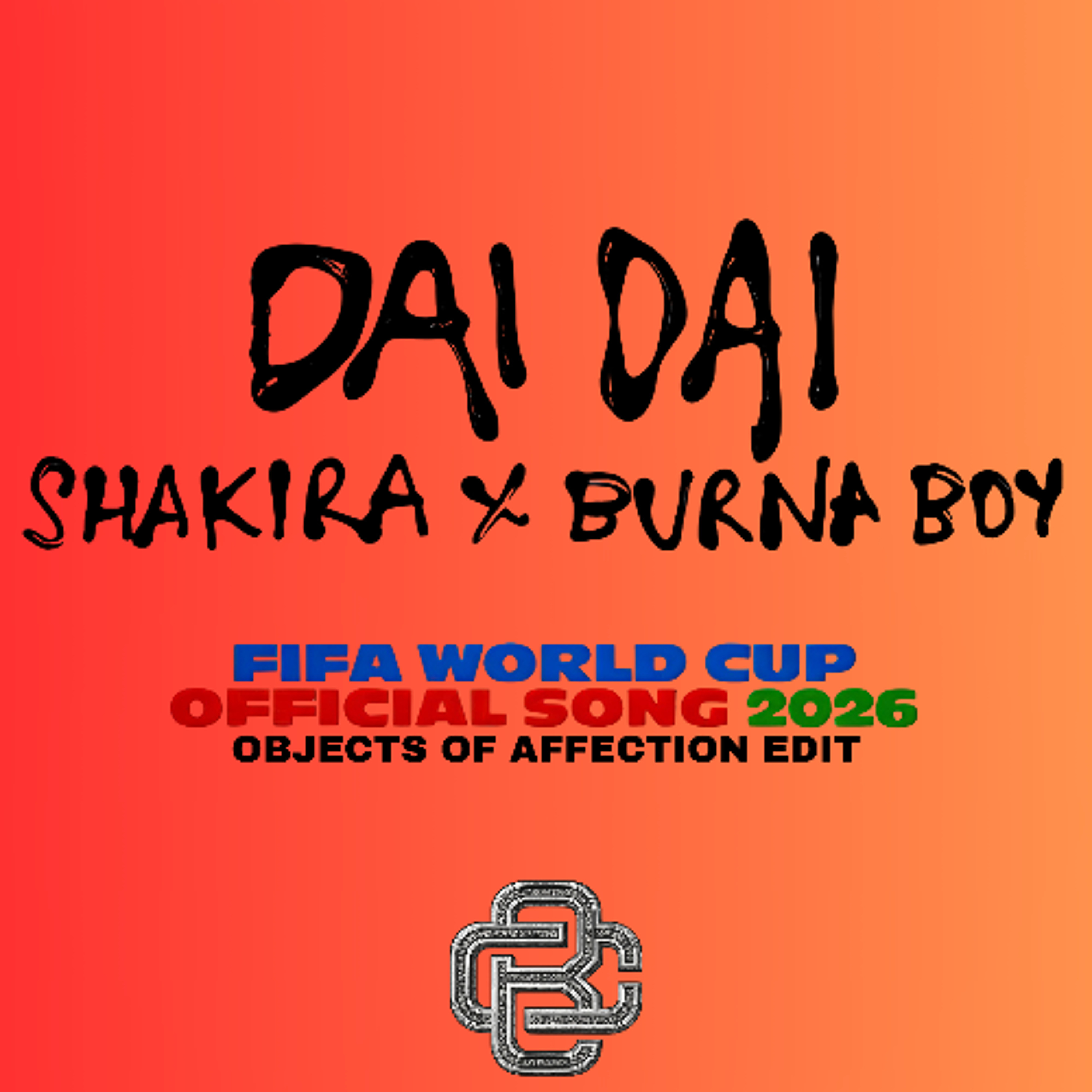 Shakira & Burna Boy - Dai Dai (Objects of Affection Edit) - Free Download episode artwork
