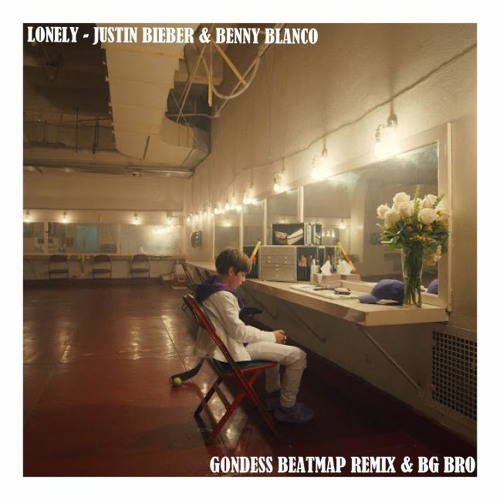 Lonely 2020 - Justin Bieber & Benny Blanco (Gondess Beatmap X BG BRO)