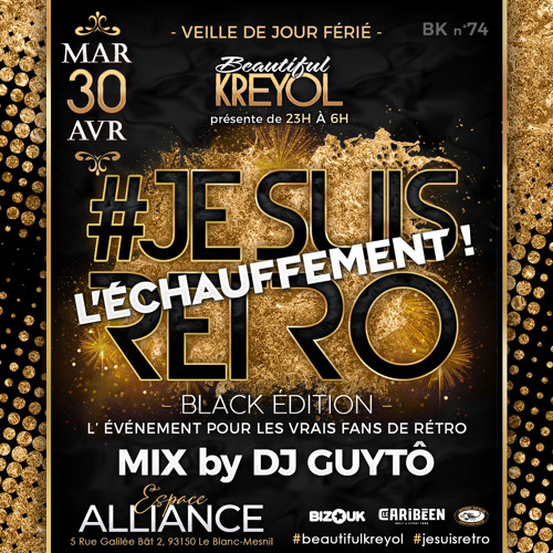 #JESUISRETRO by DJ GUYTÔ - L’échauffement 🔥
