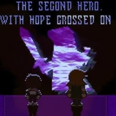 DELTARUNE CH 7 - BATTLE AGAINST THE TRUE HERO