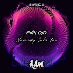 Exploid - Nobody Like You
