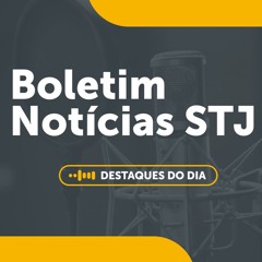 19/12 - Boletim Notícias do STJ