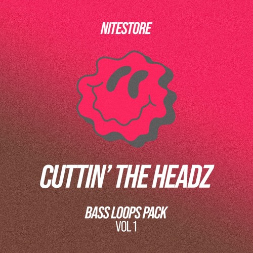 Cuttin' The Headz: Bass Loops Sample Pack // VOL 1 [OUT NOW]