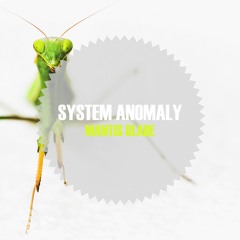 System Anomaly - Mantis Blade
