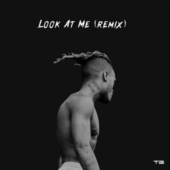 XXXTENTACION - Look At Me! (Remix TG)