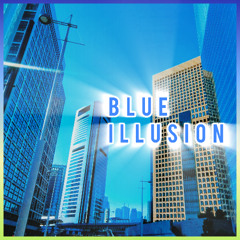 Blue Illusion