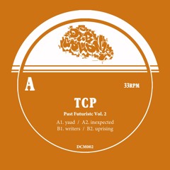 uprising  - DCM002 - .tcp: - out now