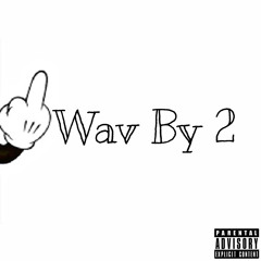 Wav by 2