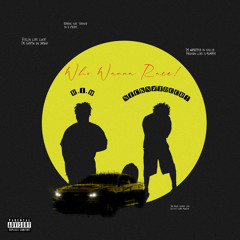 Who Wanna Race! feat. Nicknxtdoor! (Prod. Utxxh)