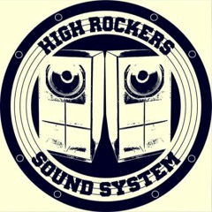 HIGH ROCKERS // DUBPLATES MIXTAPE #1