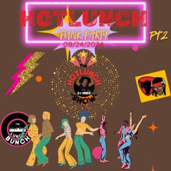 HotLunch Funk Mix Pt.2