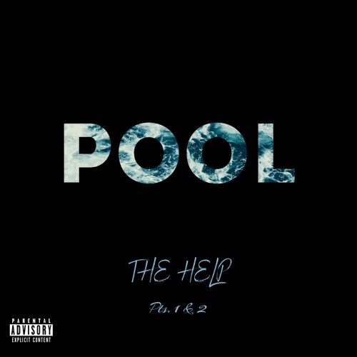 Pool Pt. 1 (ft. GD & Jon DXE)