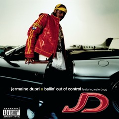 Ballin' Out of Control (feat. Nate Dogg)