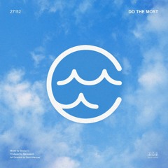 Do The Most (Prod. Menebeats)