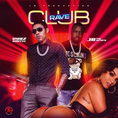 Vybz Kartel & JB The Artiste - Club Rave