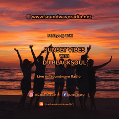 Sunset Vibes with DJ Blacksoul 07.11.25