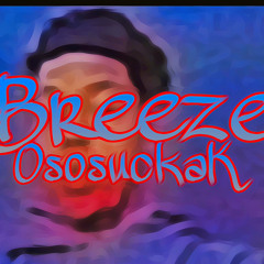 Breeze - OsosuckaK