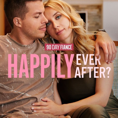 Stream 90 Day Fiance Happily Ever After 2016 8 21 WBz7qg by Andrew Horne Listen online for free on SoundCloud