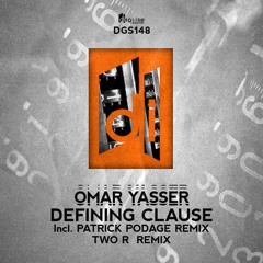 Omar Yasser - Defining Clause (Patrick Podage Remix) [DGS148]