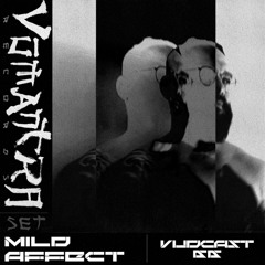 Mild Affect - [Vūdcast_066]