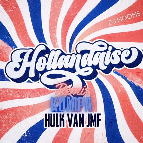 Hollandaise Version Kompa