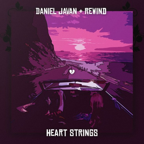 Heart Strings - w/ Rewind
