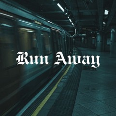 Run away feat Remayn (prod blossom)