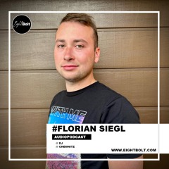 #FlorianSiegl - Eightbolt Guest Podcast #039