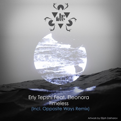 [BF040] Erly Tepshi Feat. Eleonora - Timeless (Opposite Ways Remix) // OUT NOW