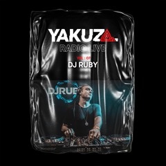 Yakuza Radio Live - YRL 07 : Dj Ruby