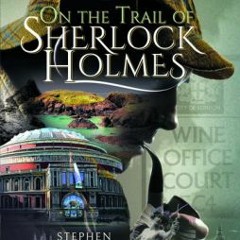 +KINDLE#@ On the Trail of Sherlock Holmes (Stephen Browning)
