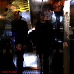 Return To Brain (instrumental)