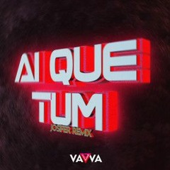 DJ Vavva, Vavva - Ai Que Tum (Jos!fer Extended Remix)