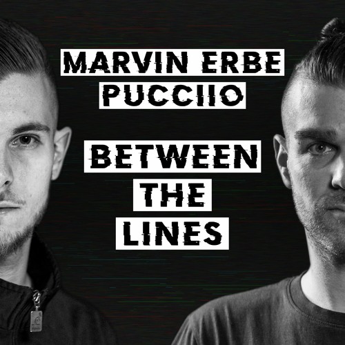 Marvin Erbe & Pucciio - Between The Lines (Original Mix)
