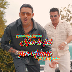 Non lo fai per amore (feat. Nico Desideri)
