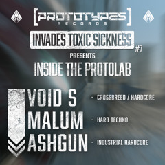 MALUM / PROTOTYPES RECORDS / INSIDE THE PROTOLAB  PODCAST ON TOXIC SICKNESS / AUGUST / 2025