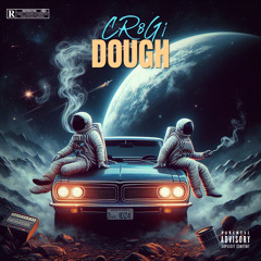 Dough (prod.chrisyoukilledit)