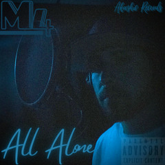 All Alone (*)(prod. by Freek Van Workum)