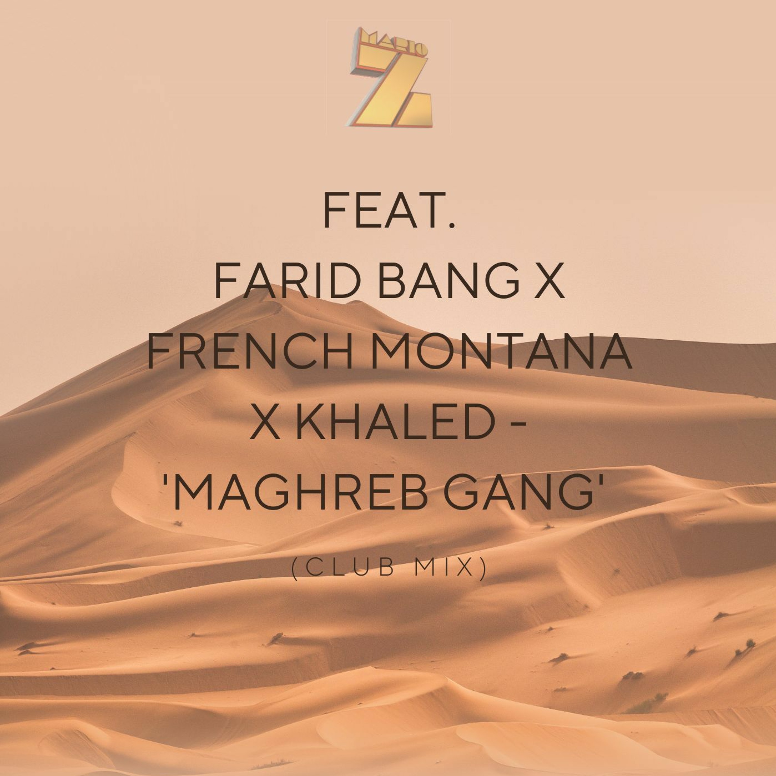 FARID BANG X FRENCH MONTANA X KHALED - 'MAGHREB GANG' episode artwork